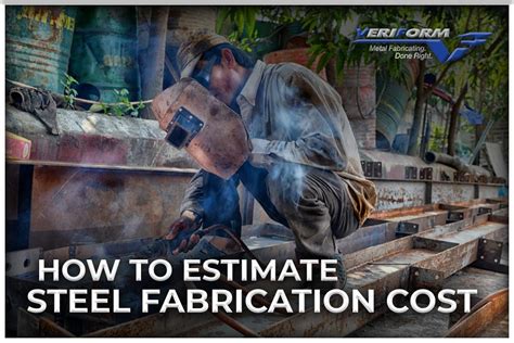 in custom metal fabrication charge|metal fabrication cost estimator.